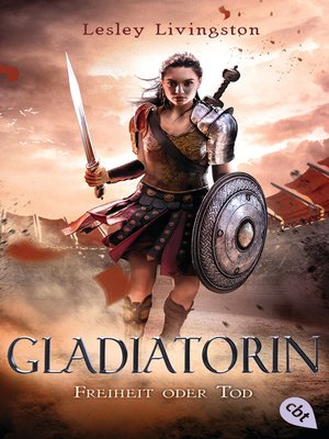 cover image of Gladiatorin--Freiheit oder Tod